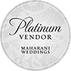 Platinum Vendor Maharani Weddings